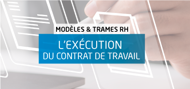 Exécution du contrat de travail