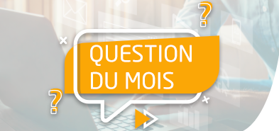 Question du mois