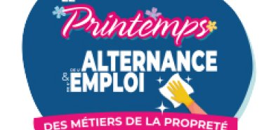 Printemps de l'alternance et de l'emploi des m&eacute;tiers de la propret&eacute;