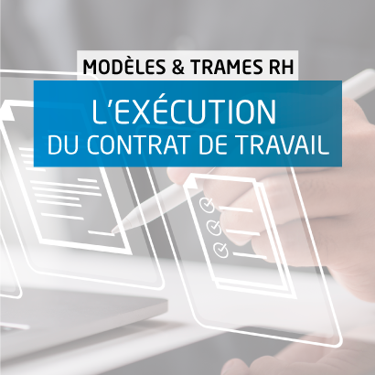 Exécution du contrat de travail